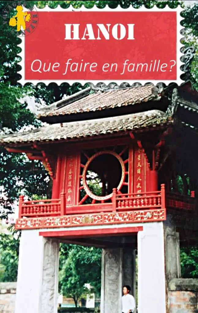 visiter Hanoi en famille