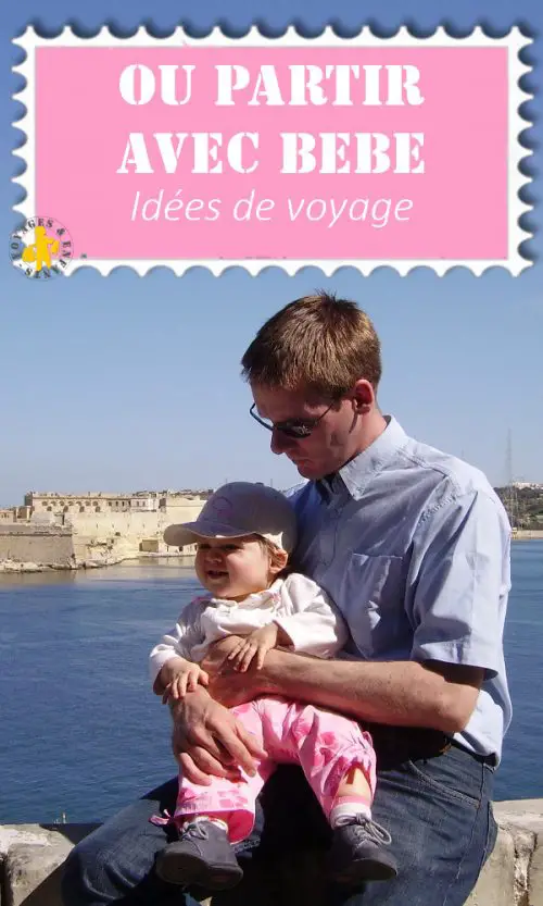 voyager pays chaud avec bebe