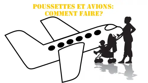 Poussettes Bébés Et Avion: Que Faire | VOYAGES ET ENFANTS