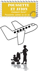 Poussettes Bébés Et Avion: Que Faire | VOYAGES ET ENFANTS