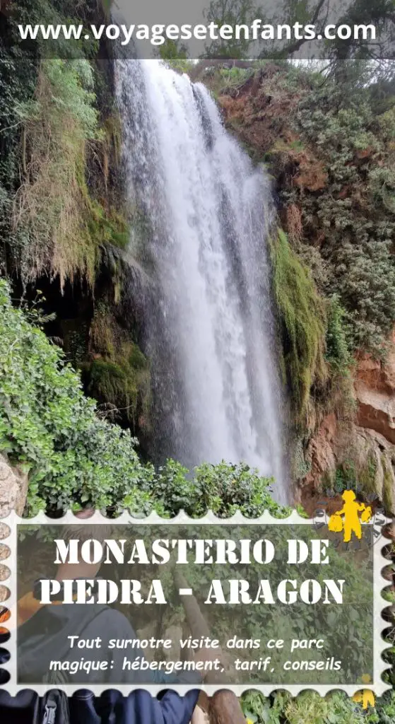 Monasterio de Piedra notre coup de ❤️ familial en Aragon